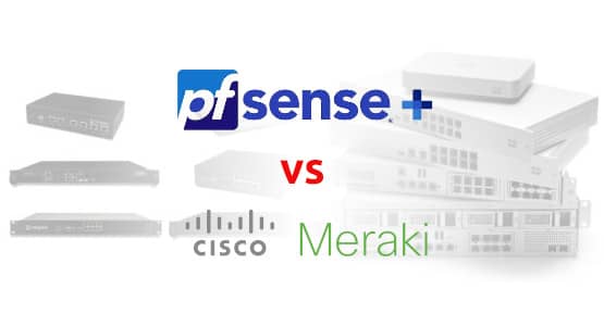 pfSense vs Cisco Meraki